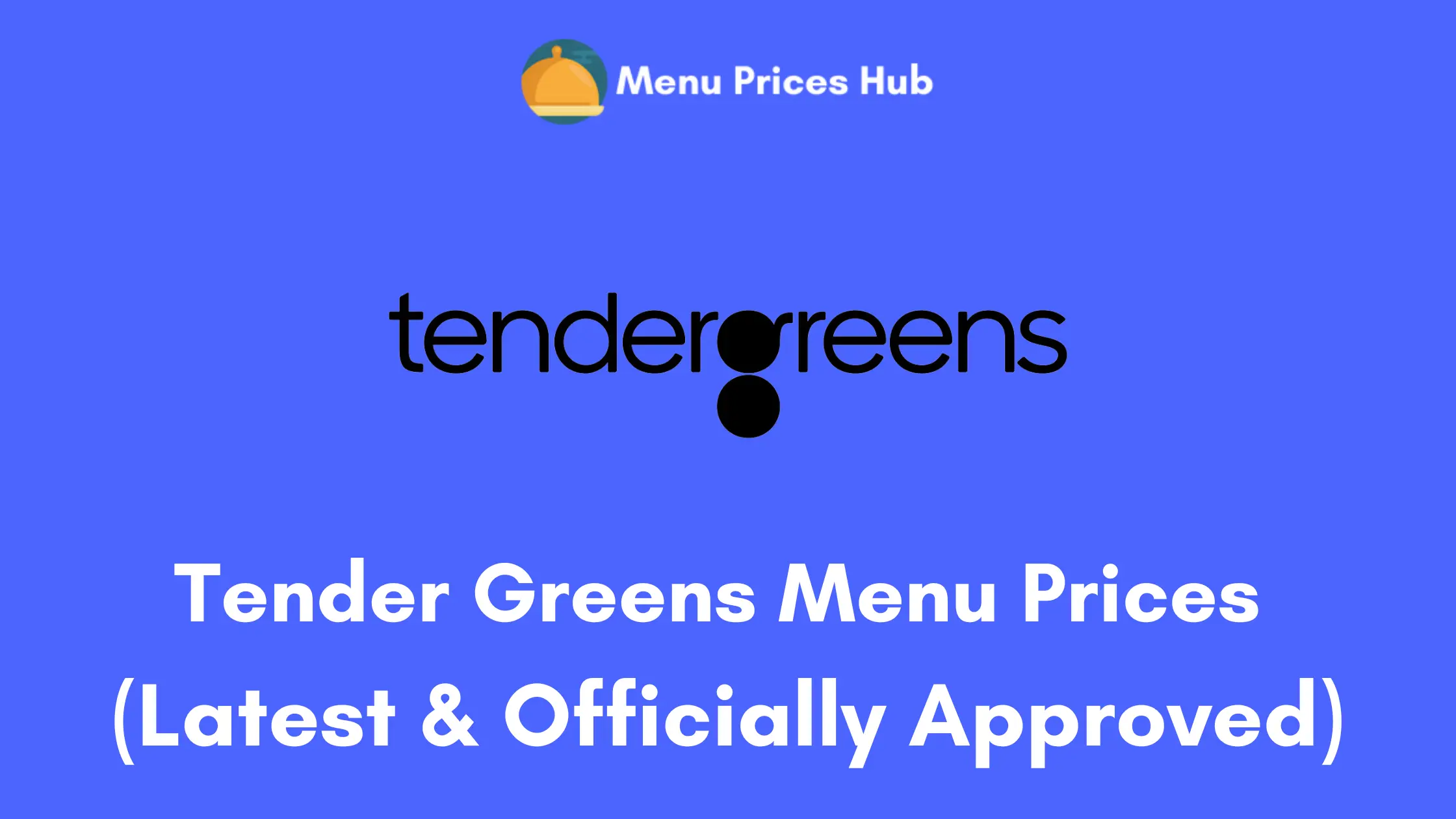 tender greens menu prices