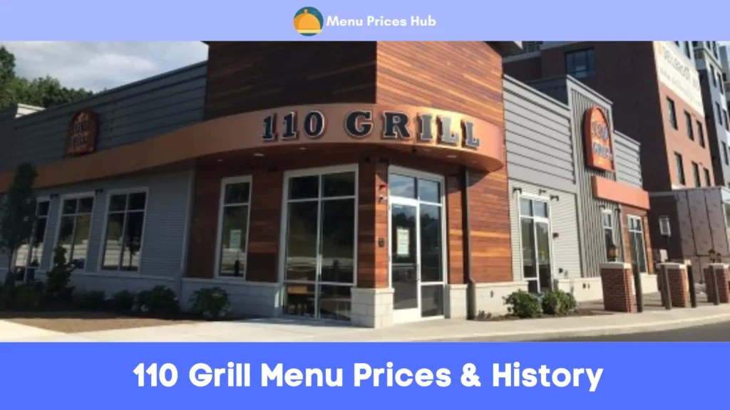 110 grill menu prices history