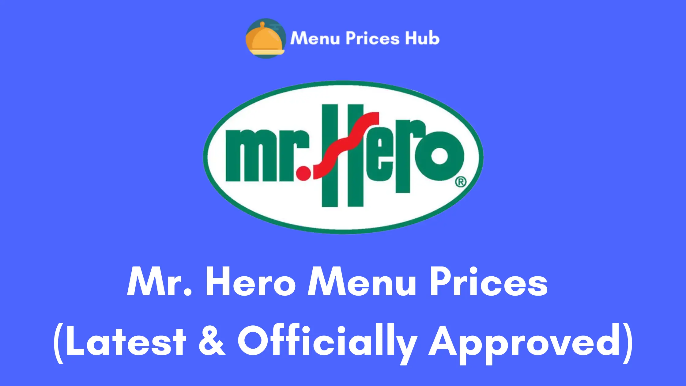 mr hero menu prices