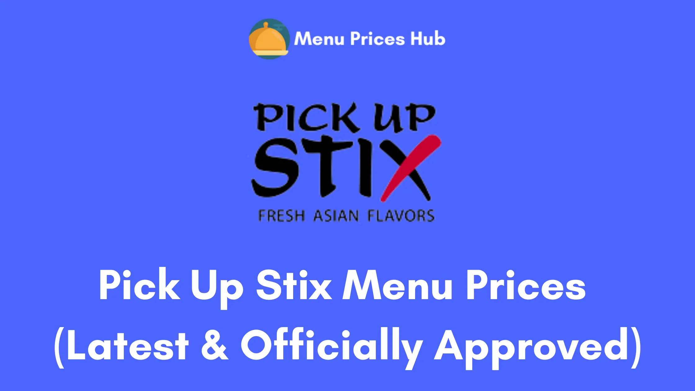 pick up stix menu prices