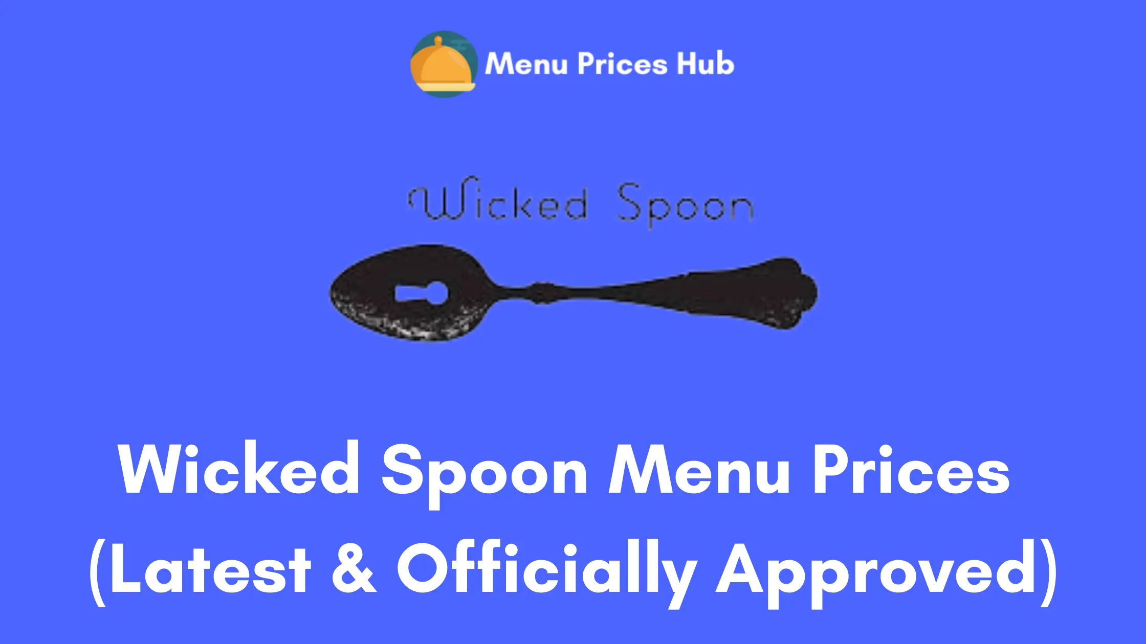 wicked spoon menu prices
