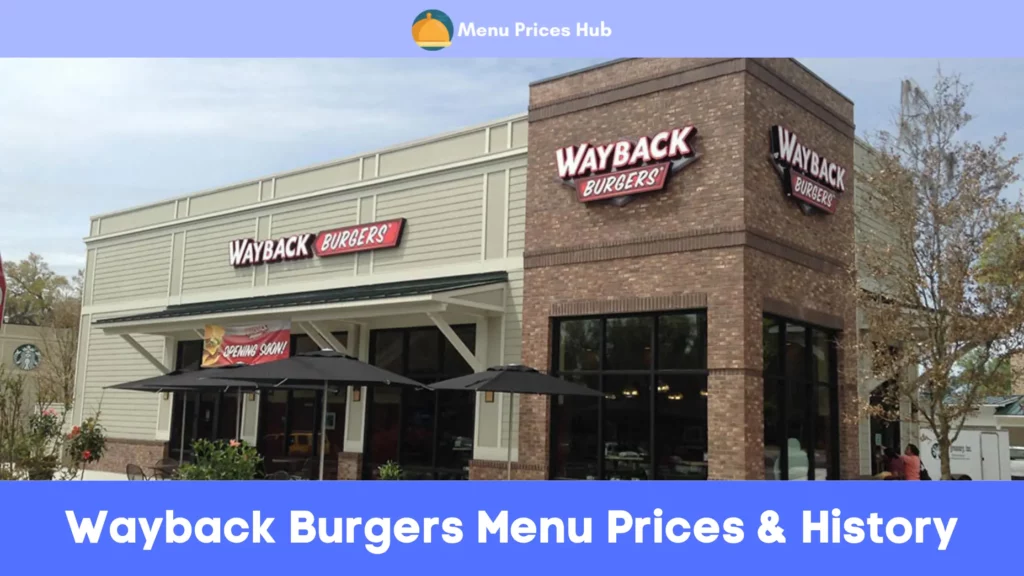 wayback burgers menu prices history