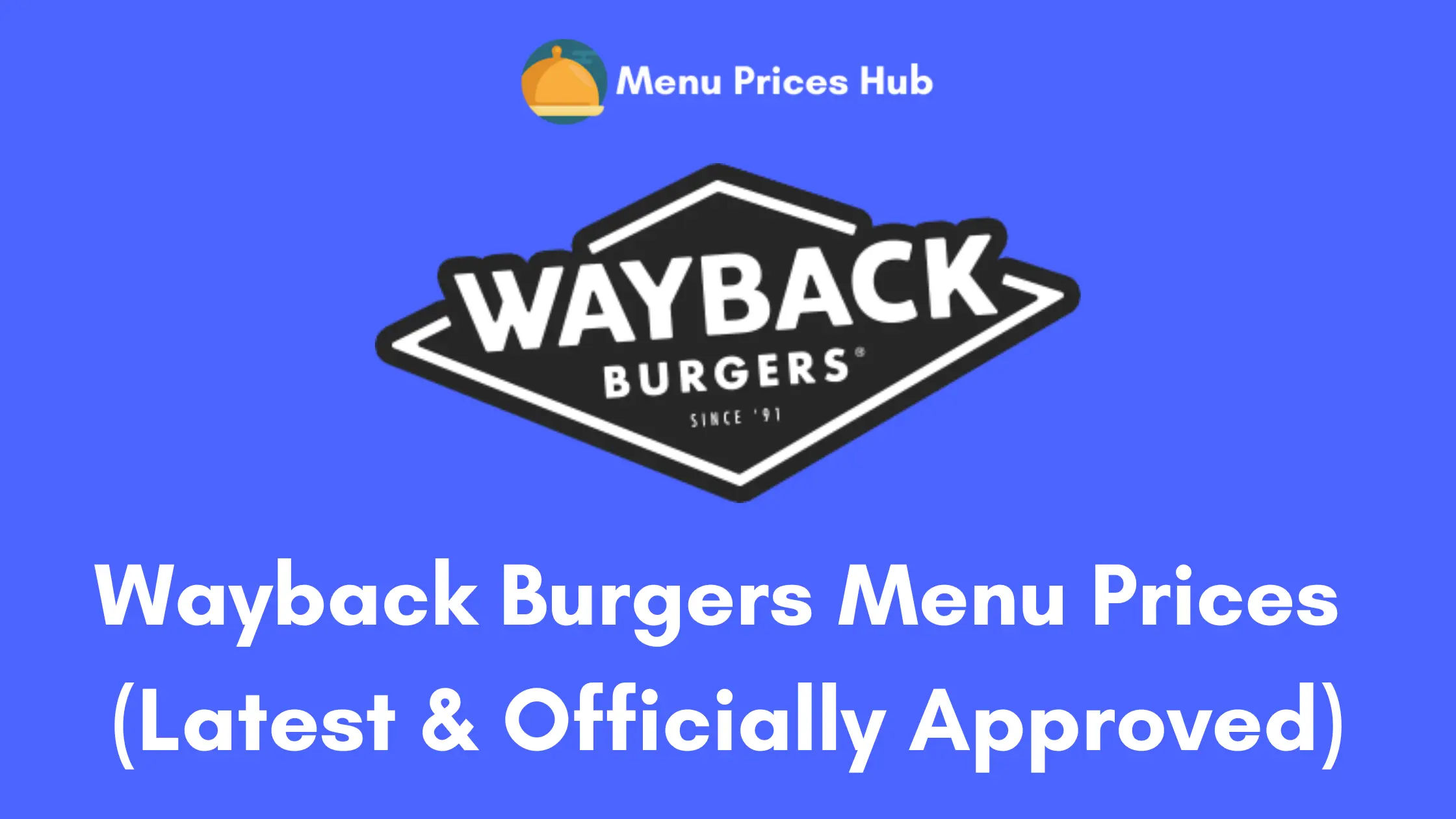 wayback burgers menu prices