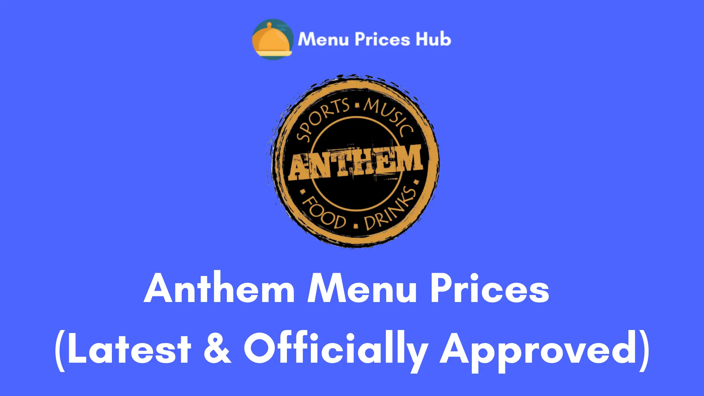 anthem menu prices