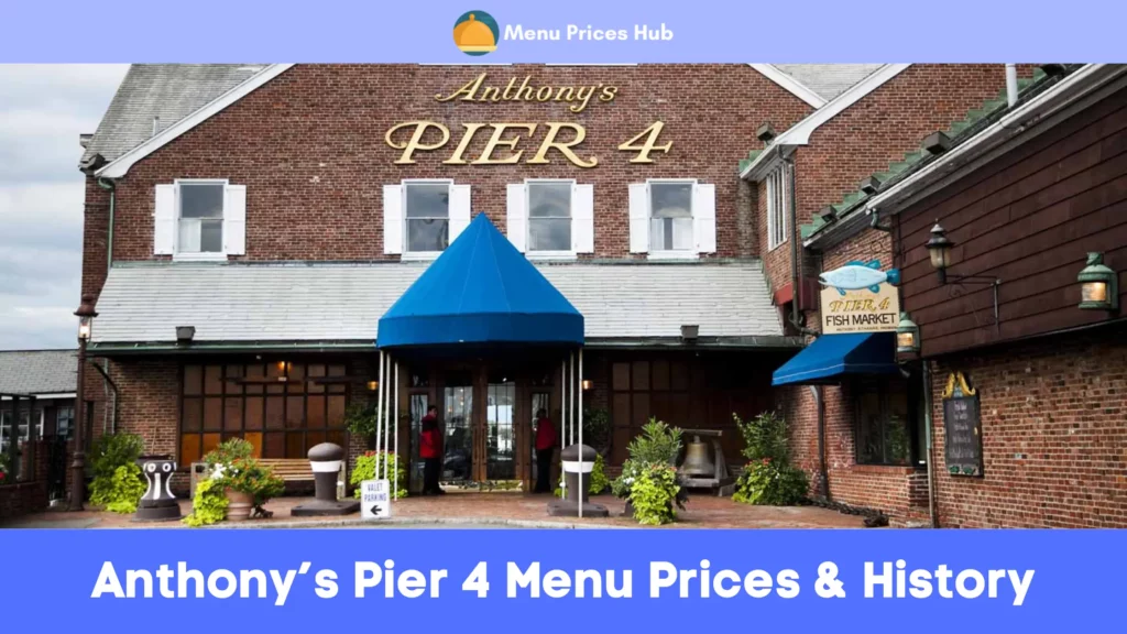 anthonys pier 4 menu prices history