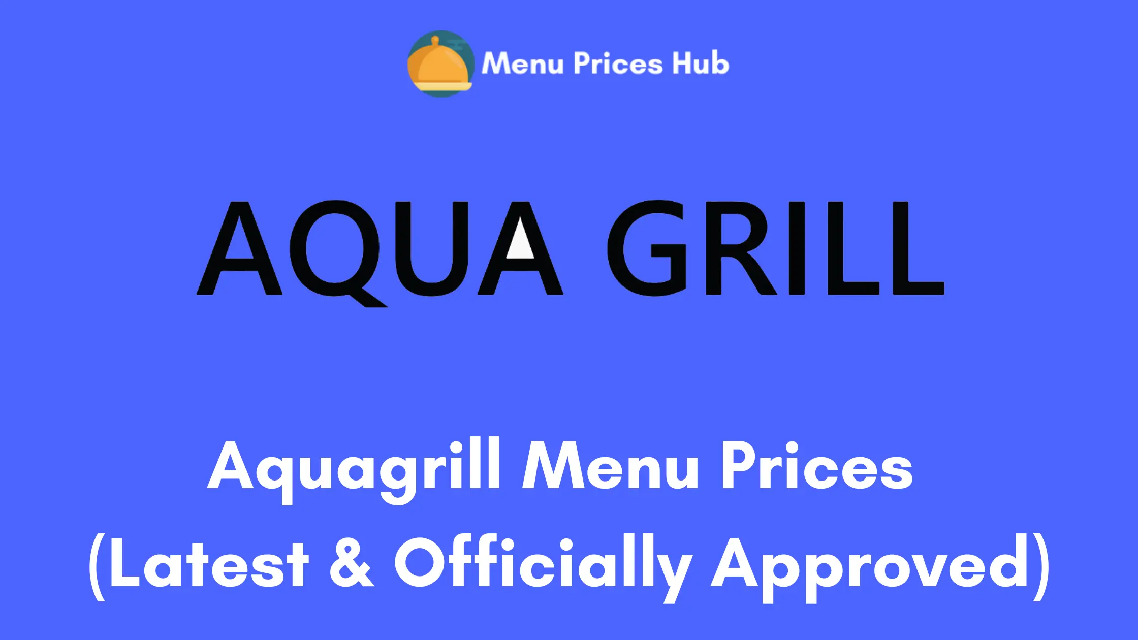 aquagrill menu prices