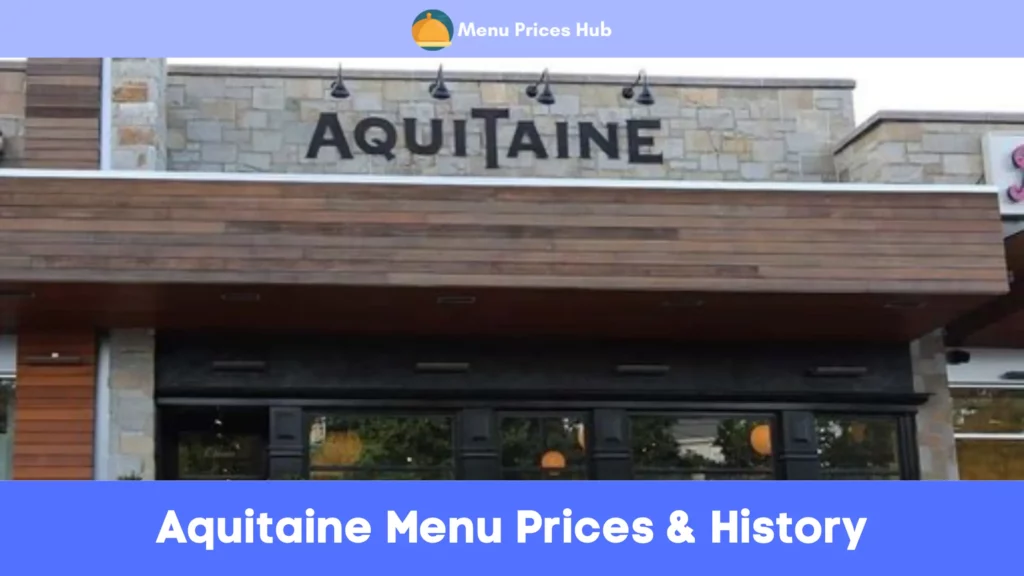 aquitaine menu prices history
