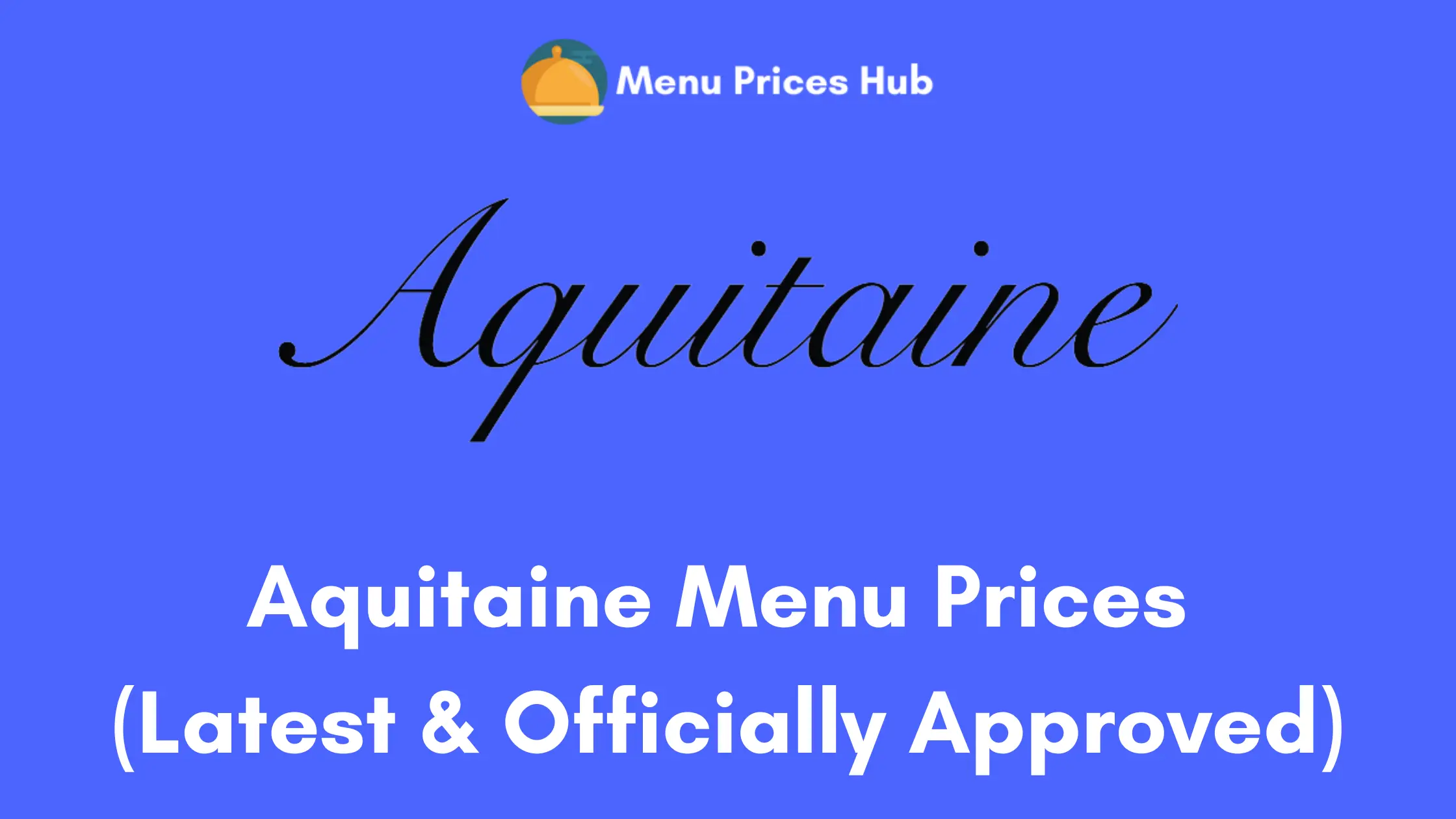 aquitaine menu prices