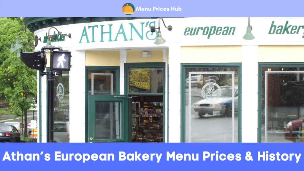 athans european bakery menu prices history