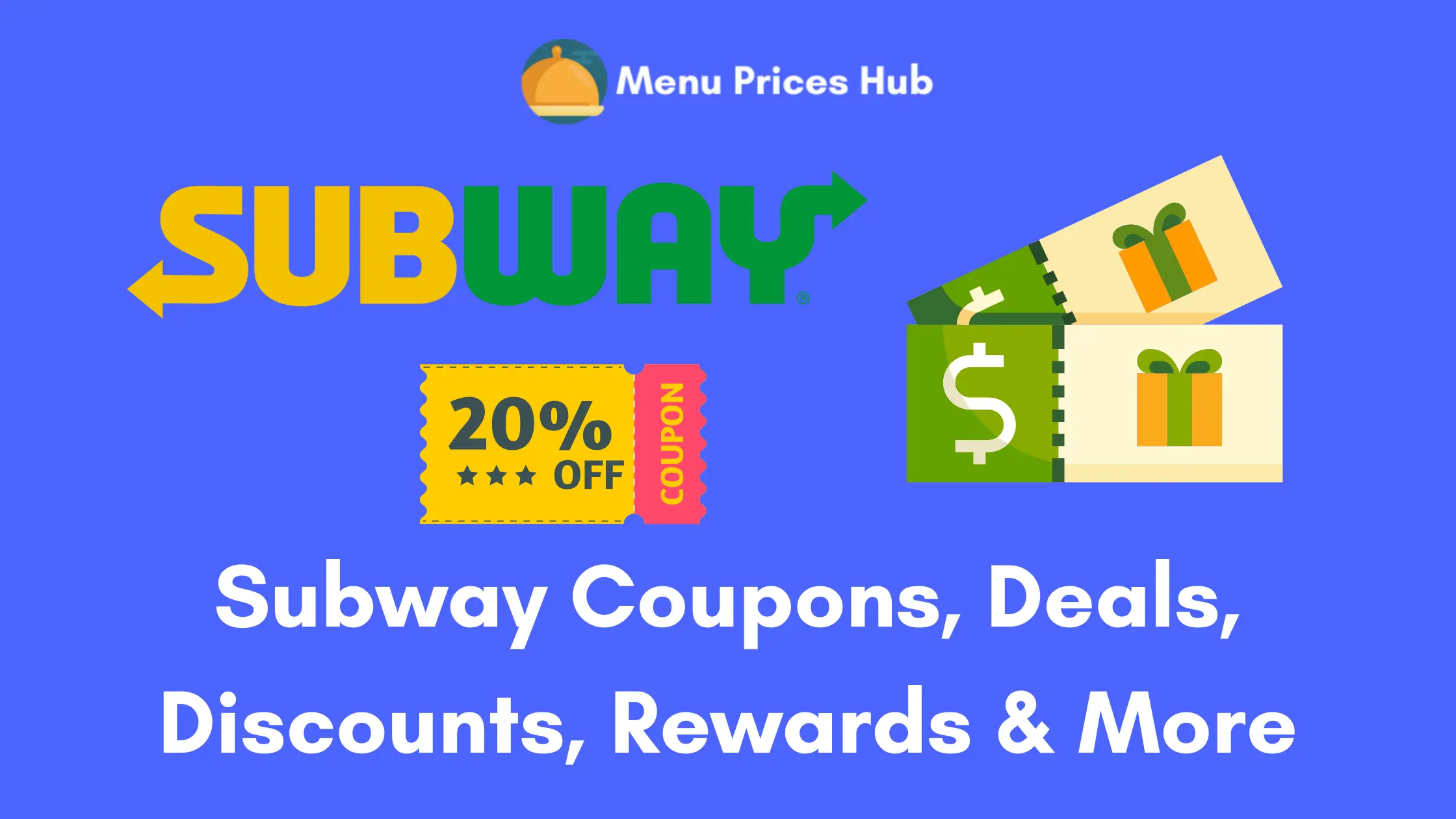 Subway Coupons, Deals, Discounts, Rewards & More