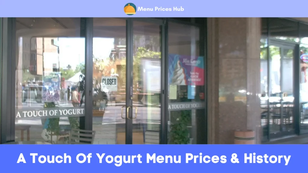 a touch of yogurt menu prices history