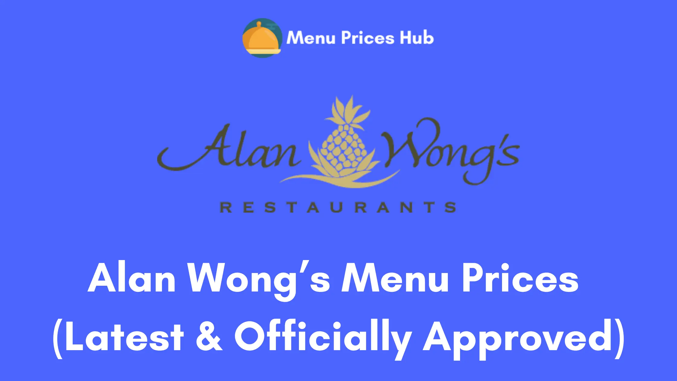 alan wongs menu prices