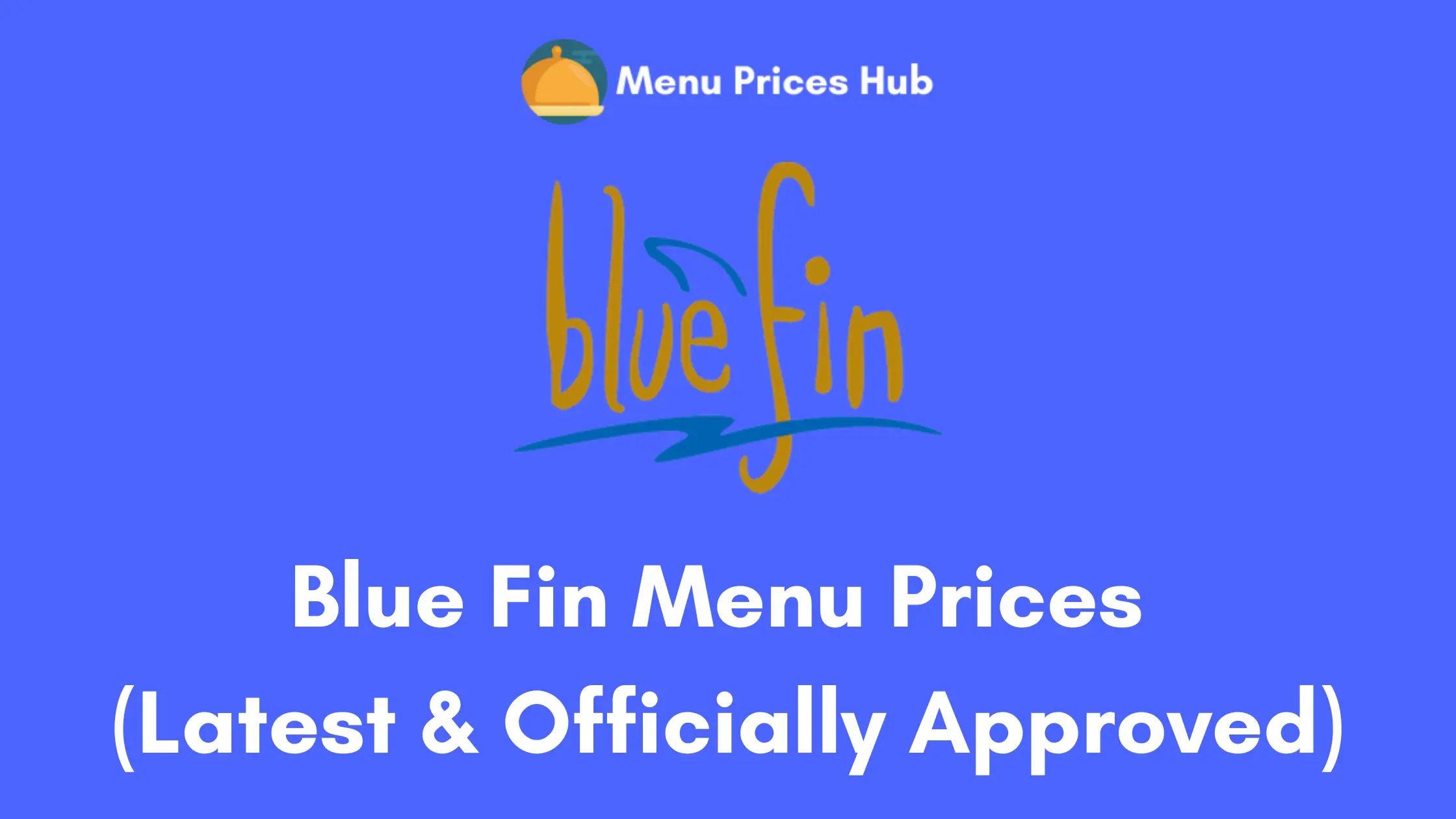 blue fin menu prices