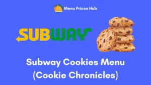 Subway Cookies Menu (Cookie Chronicles)
