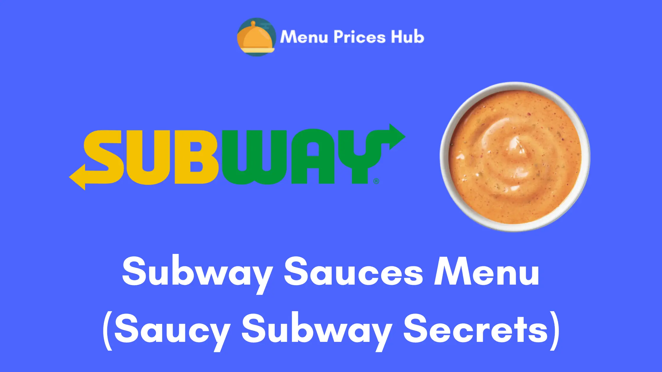 Subway Sauces Menu