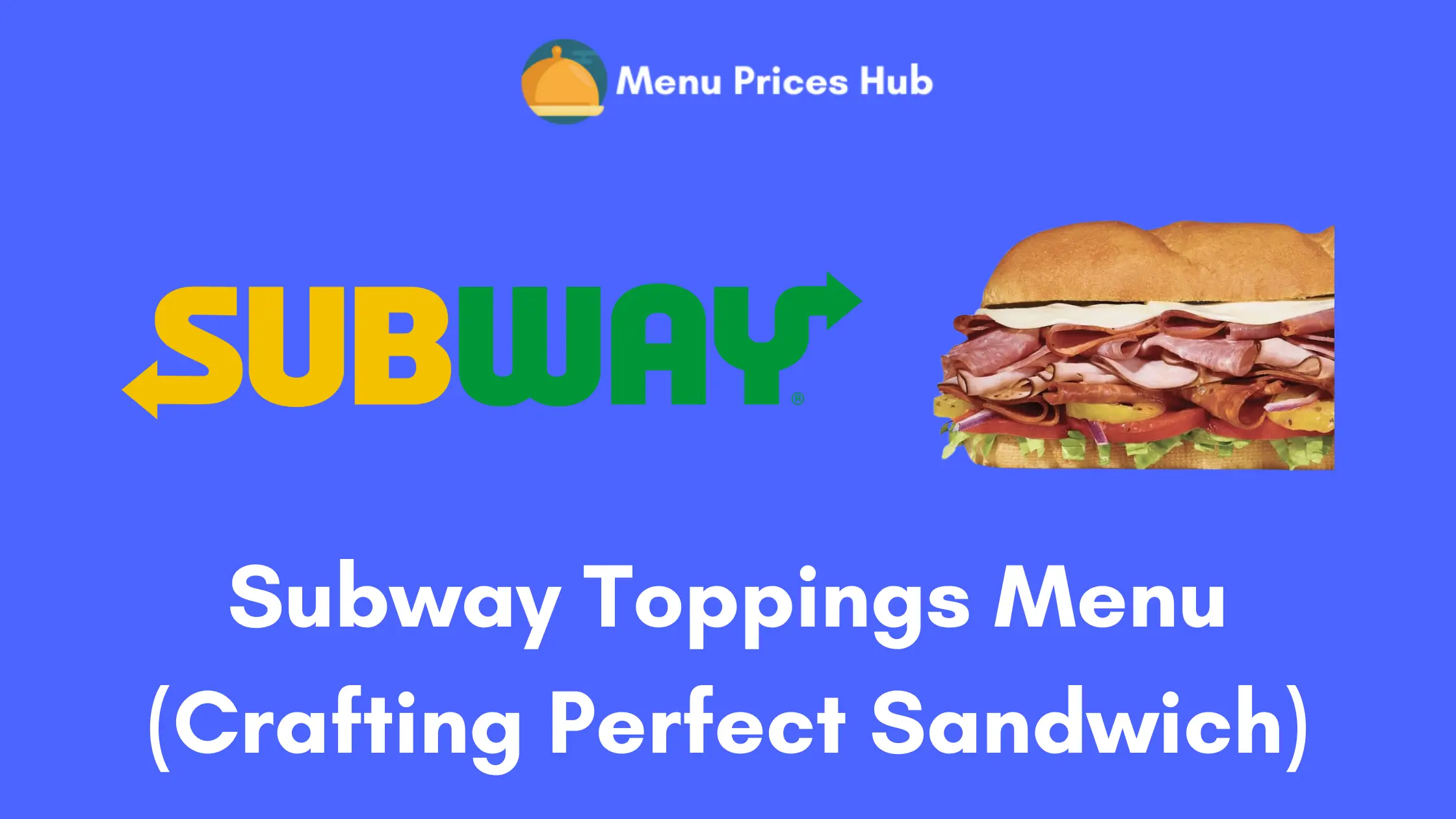 Subway Toppings Menu